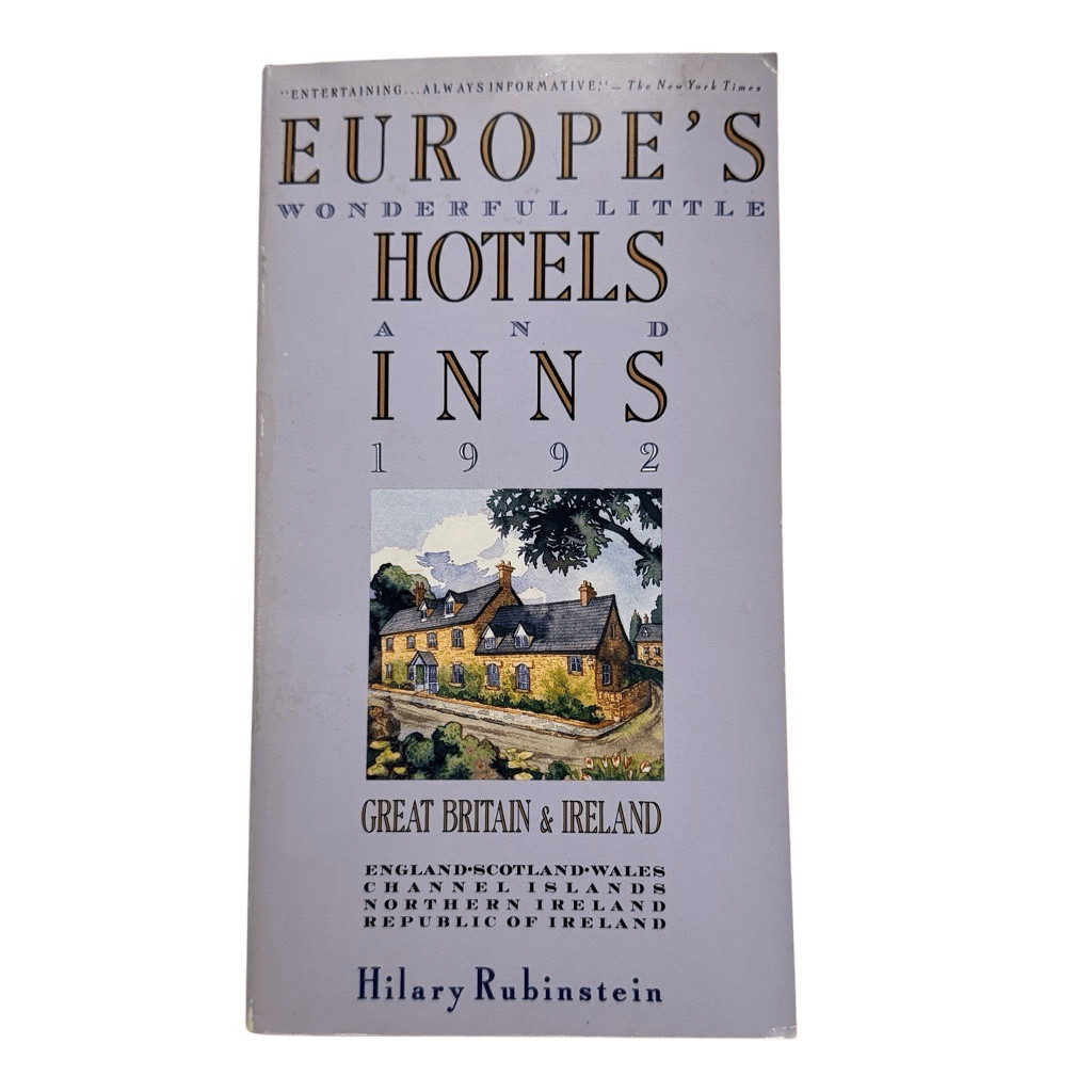 Europe’s Wonderful Little Hotels and Inns, 1992: Great Britain and Ireland PB
