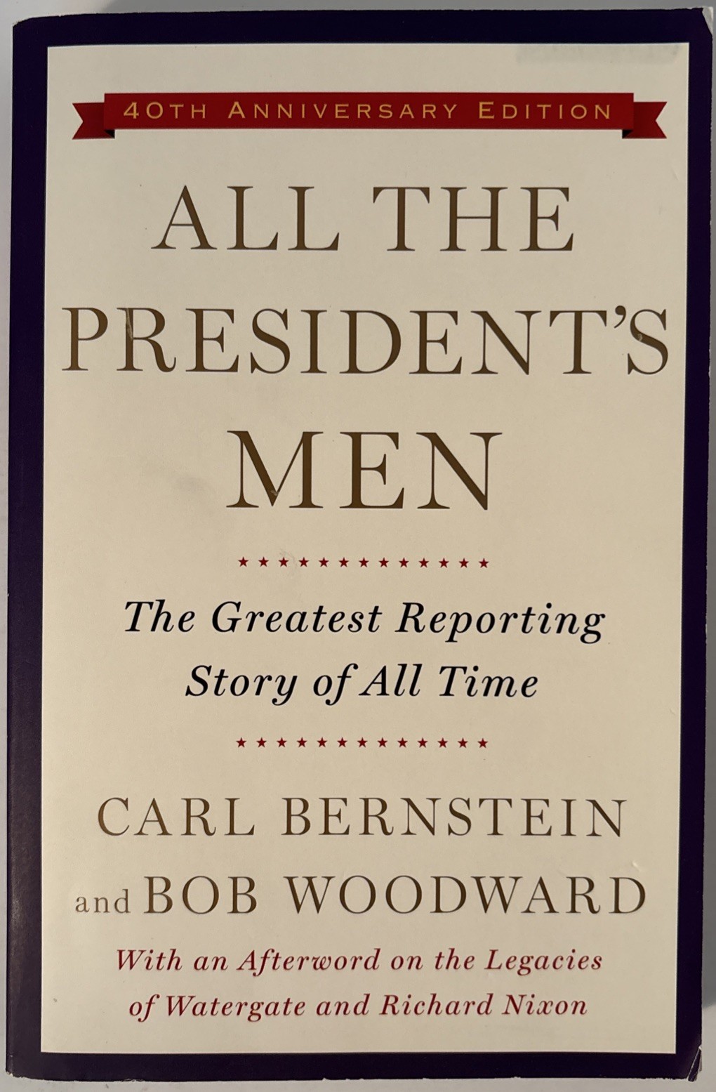 All the President’s Men/Watergate-Nixon by: Woodward & Bernstein-Paperback Book