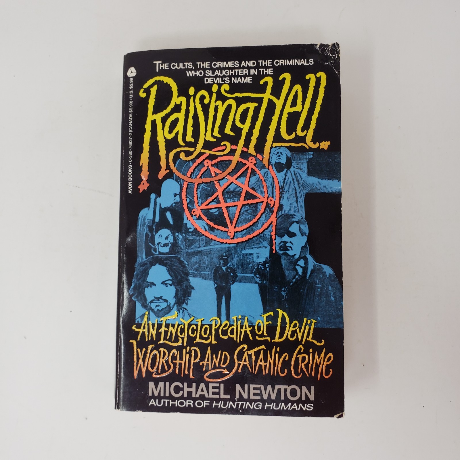 Raising Hell by Michael Newton (1st Edition, 1993, MMPB, Devil Worship, Satanic)