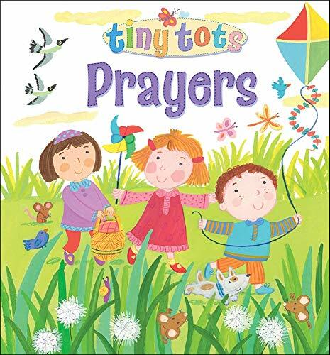 Tiny Tots Prayers By Lois Rock