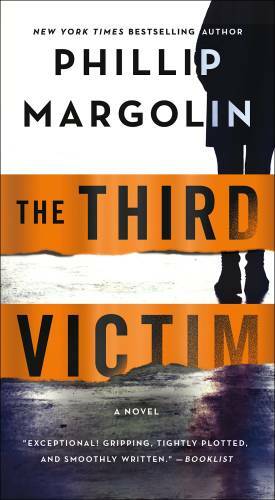 The Third Victim: A Novel – Mass Market Paperback By Margolin, Phillip – GOOD