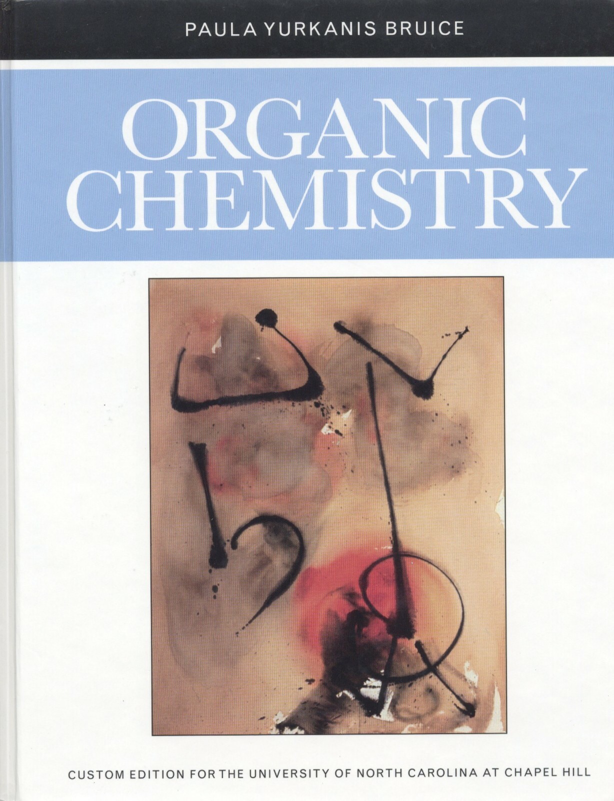 Organic Chemistry by Paula Yurkanis Bruice Hardcover TEXT BOOK