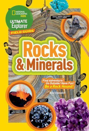 Ultimate Explorer Field Guide: Rocks and – Nancy Honovich, 1426323018, paperback
