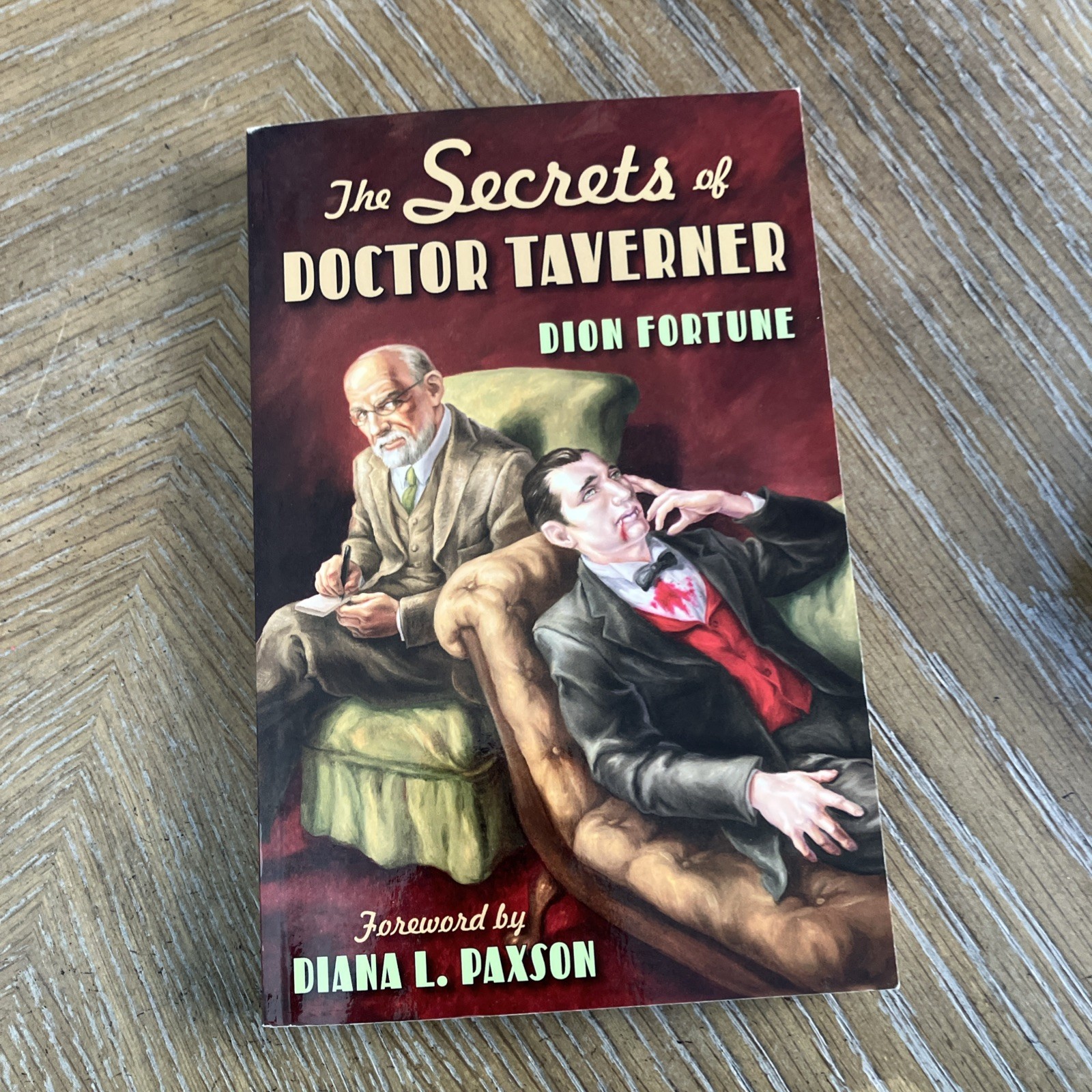 The Secrets Of Doctor Taverner Dion Fortune Book Diana Paxson