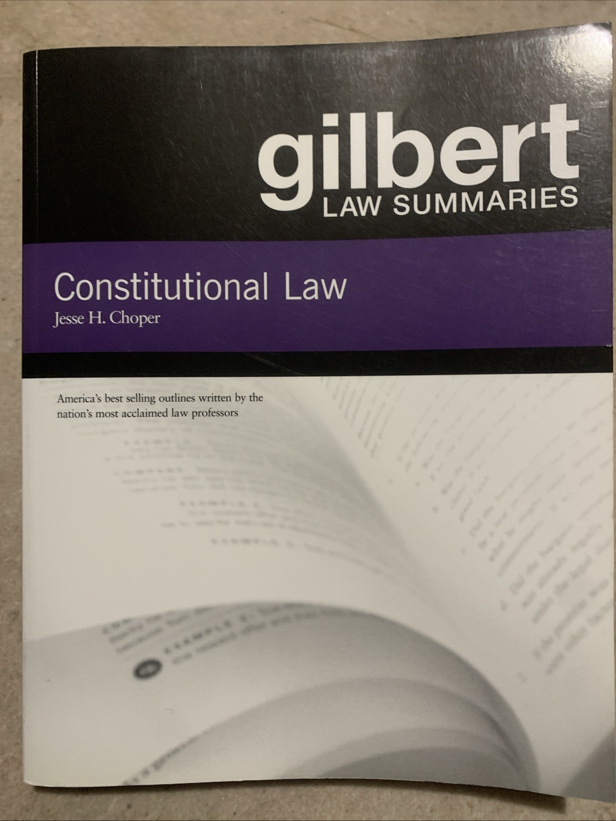 Gilbert Law Summaries: Constitutional Law by Jesse H. Choper 29th Edition 2004
