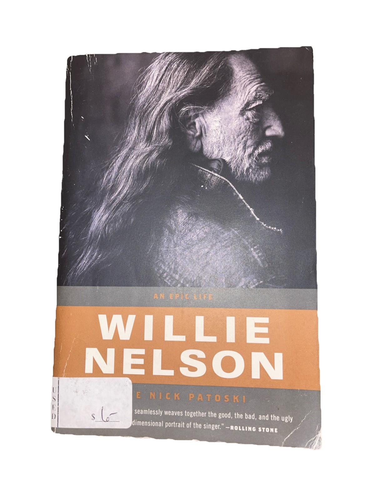 Willie Nelson: An Epic Life Patoski, Joe Nick paperback Used – Very Good