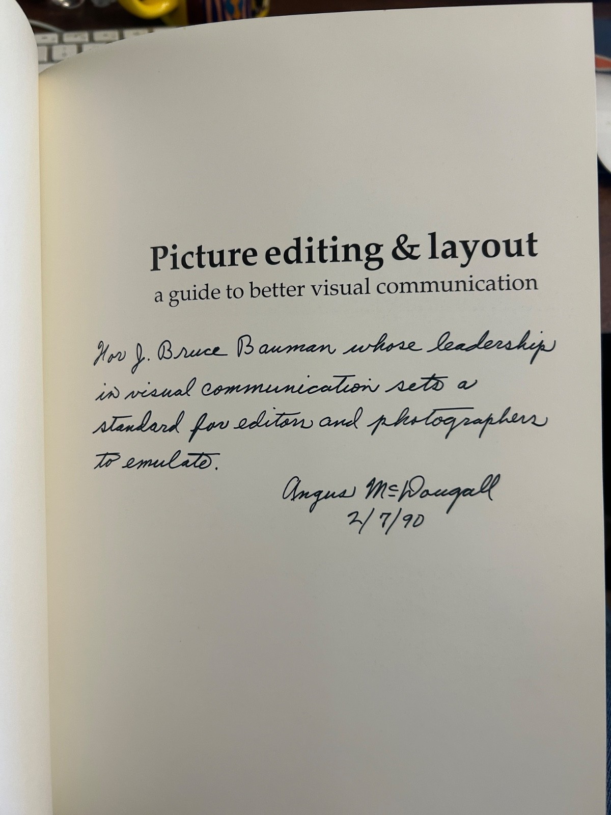 Picture Editing and Layout : A Guide to Better Visual Communication, SIGNED