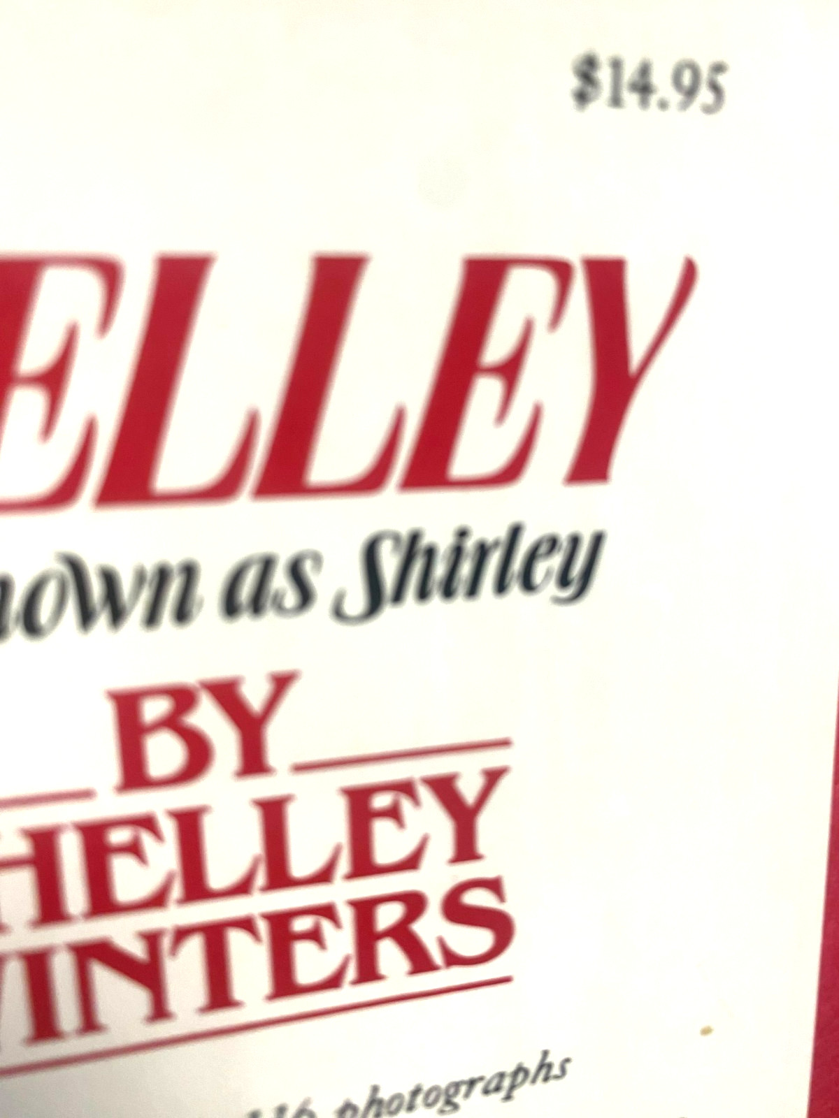 RARE SIGNED! Shelley : Also Known As Shirley by Shelley Winters (Hardcover) FINE