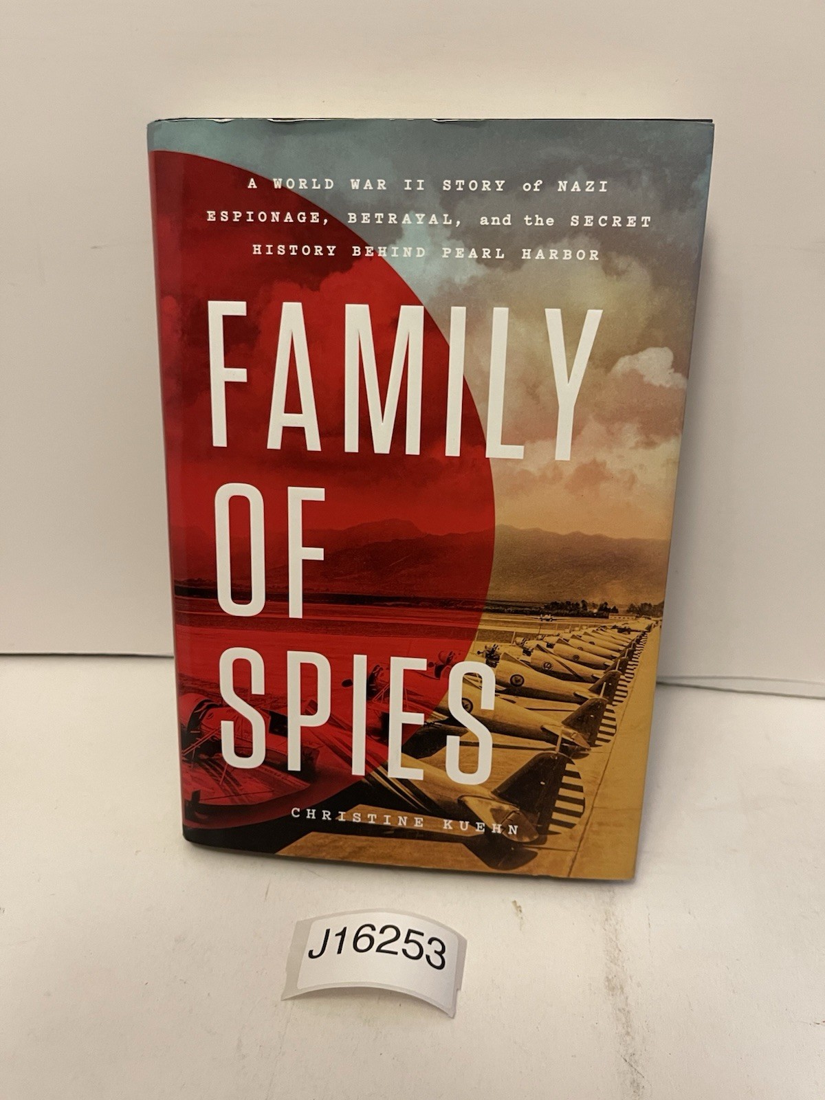 Family of Spies: A World War II Story of Nazi Espionage First Edition HC/DJ 2025