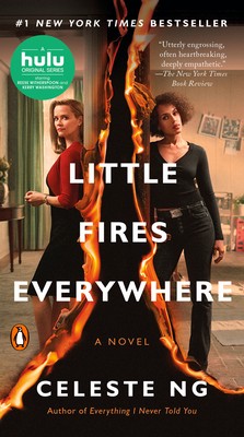 Little Fires Everywhere (Movie Tie-In): A Novel by Ng, Celeste