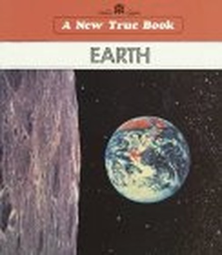 Earth (New True Books), Fradin, Dennis B.