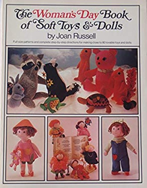 The Woman’s Day Book of Soft Toys and Dolls Paperback Joan Russel