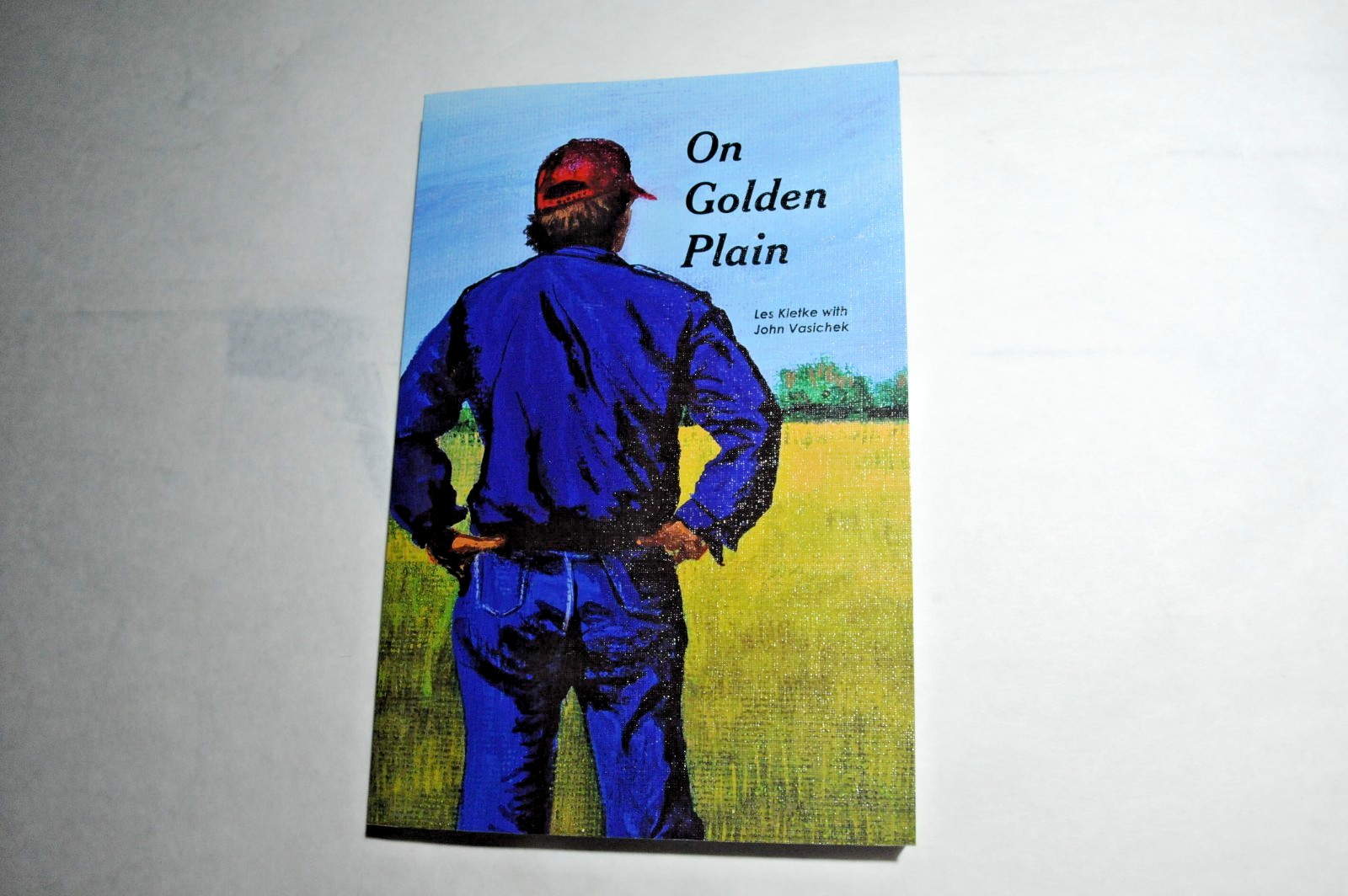 On Golden Plain Les Kletke & John Vasichek Agriculture NEW! ISBN 9781897509234
