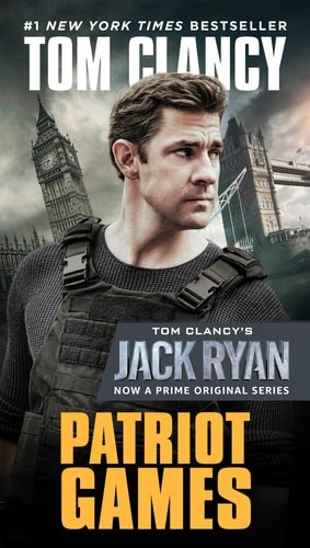 Patriot Games (Movie Tie-In) (A Jack Ryan Novel) by Clancy, Tom, Acceptable Book