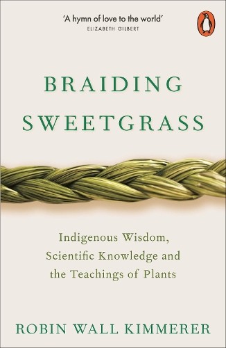 Robin Wall Kimmerer Braiding Sweetgrass (Paperback) (UK IMPORT)
