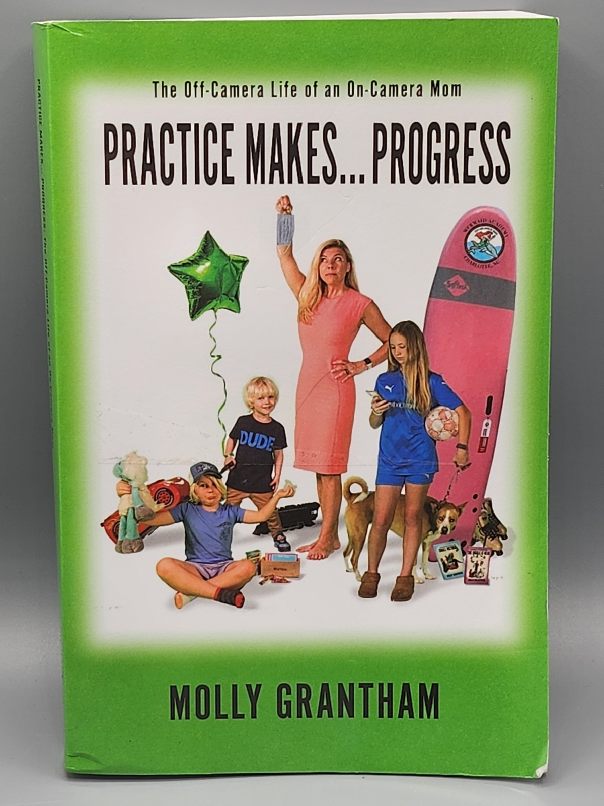 Practice Makes Progress Molly Grantham Book w Official Autograph Signature