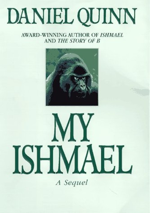 My Ishmael Hardcover Daniel Quinn
