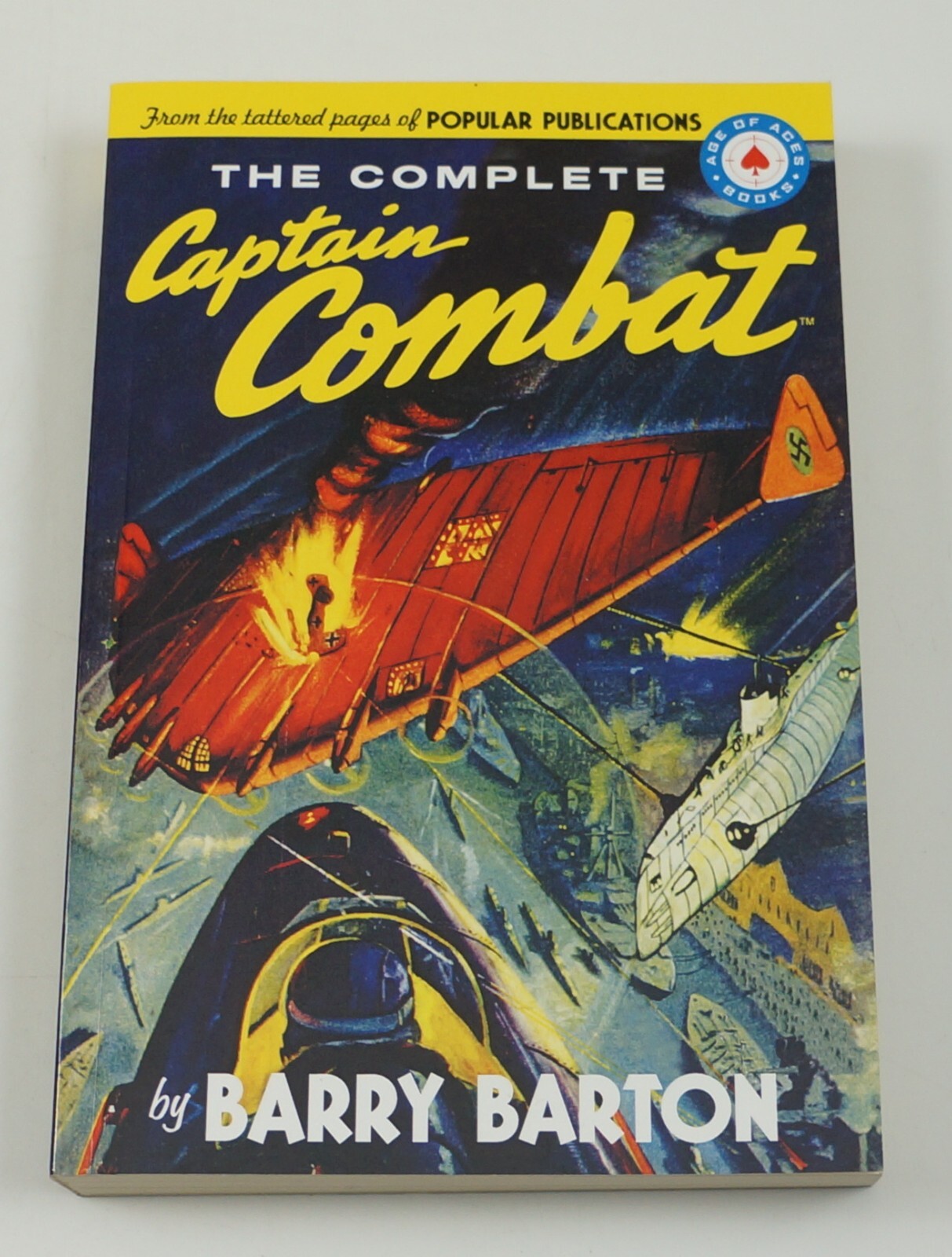 the Complete Captain Combat SC by Barry Barton – from Popular Publications 2010