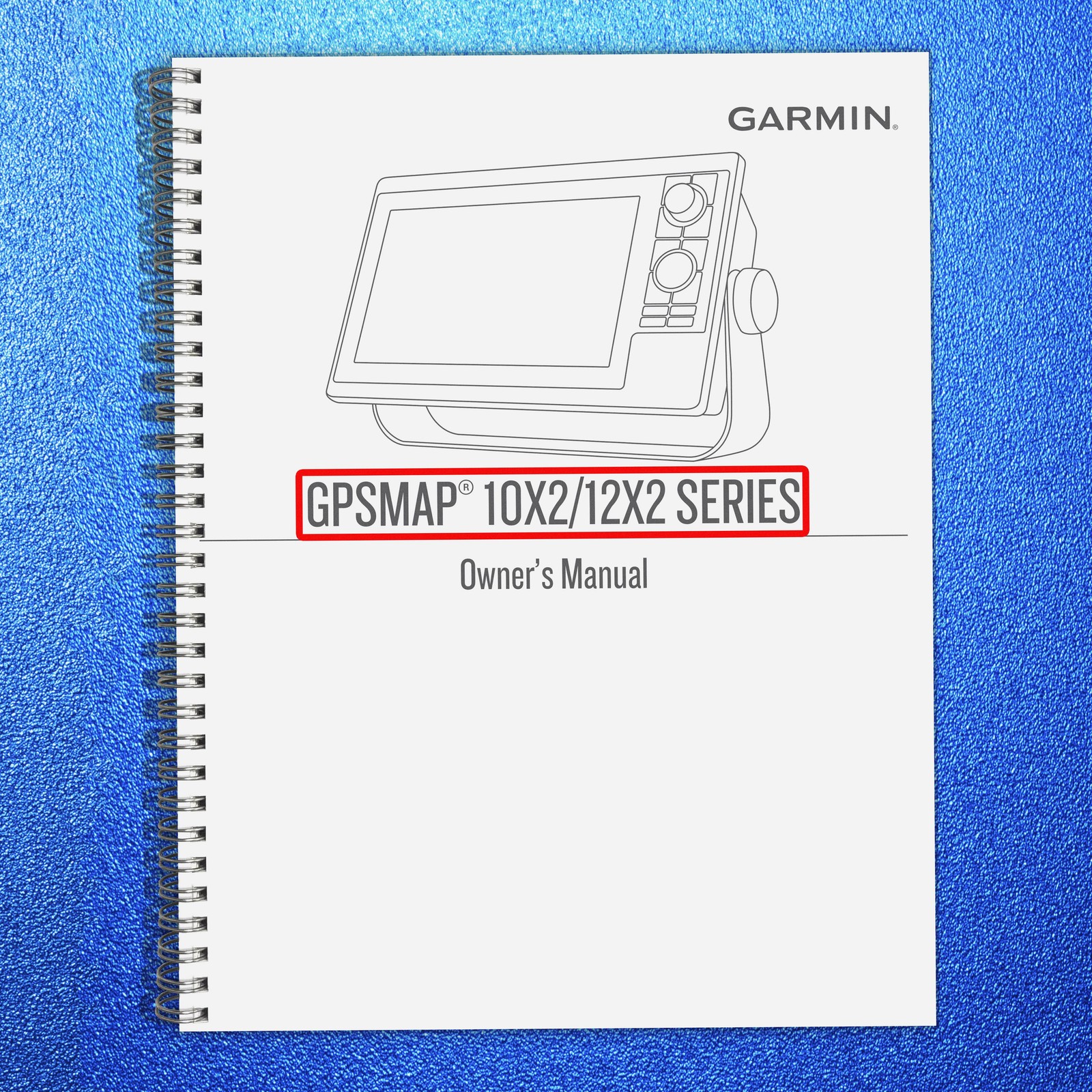 GARMIN GPSMAP 10X2 12X2 Series Owners Manual 2019, SPIRAL – TOUGH COVERING