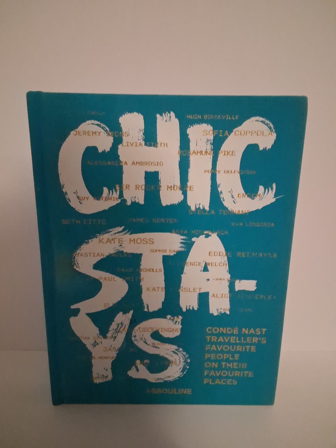 Chic Stays : Condé Nast Traveller’s Favourite People on Their Favourite…