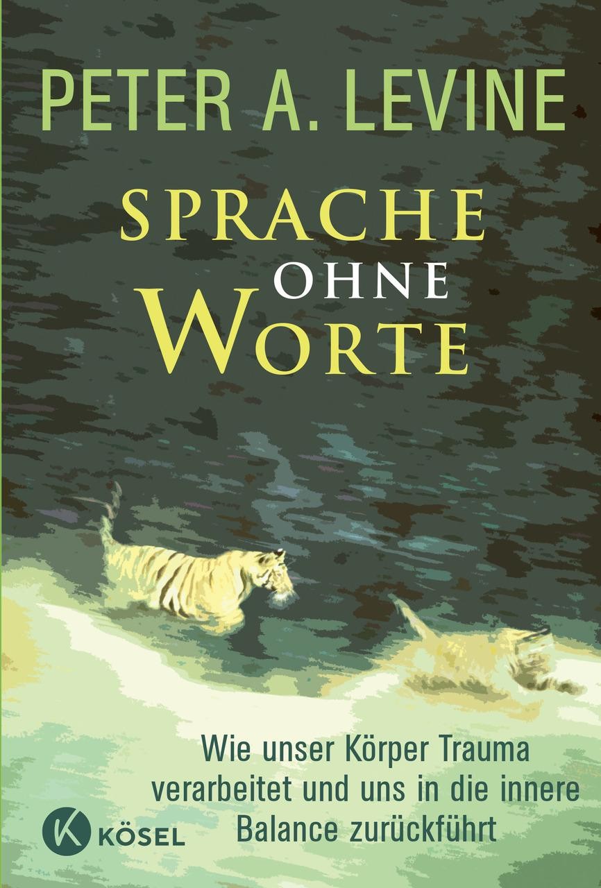 Sprache ohne Worte ~ Peter A. Levine ~ 9783466309184