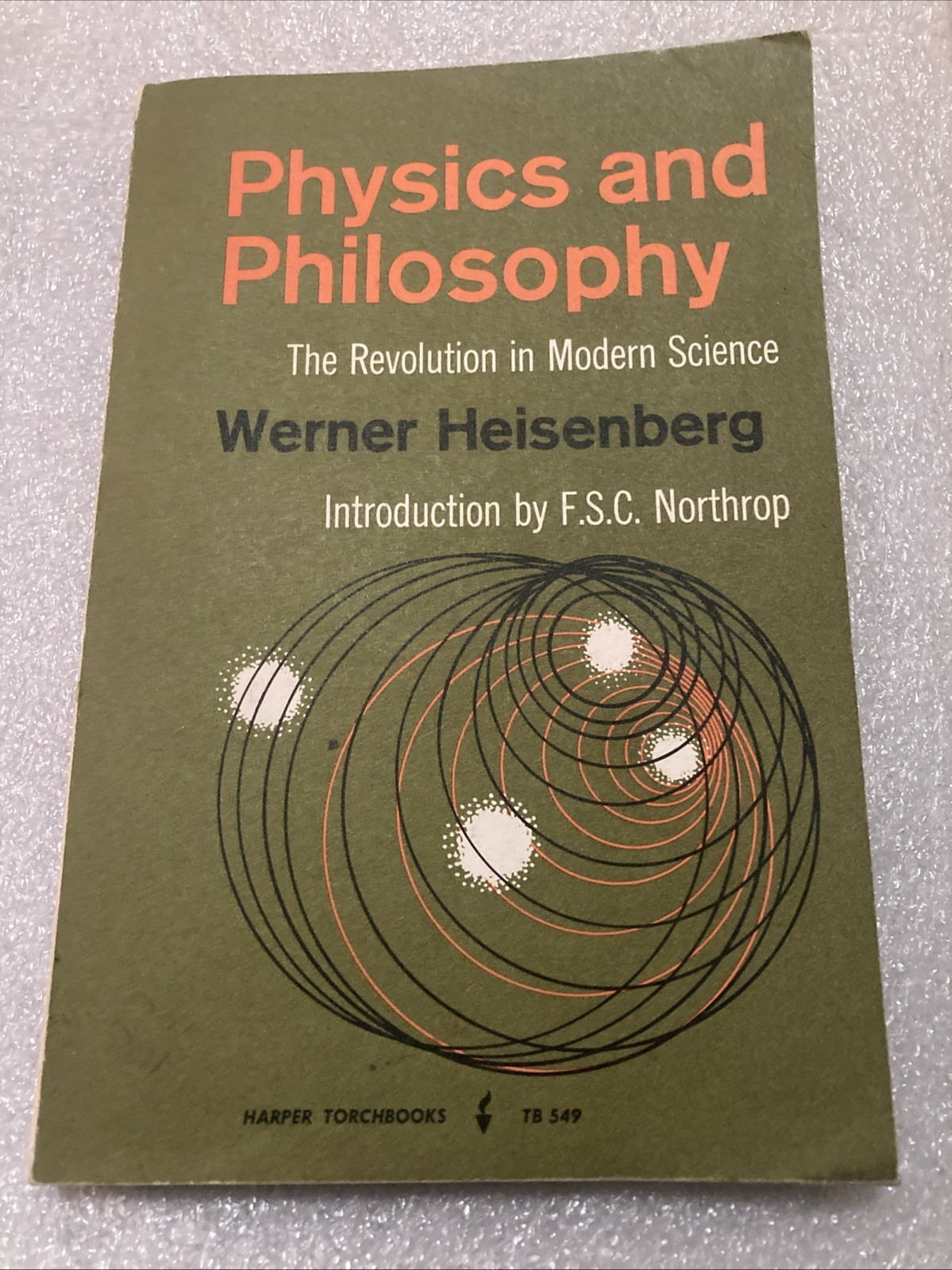 Physics and Philosophy – Werner Heisenberg 1962 First Harper Torchbook Edition