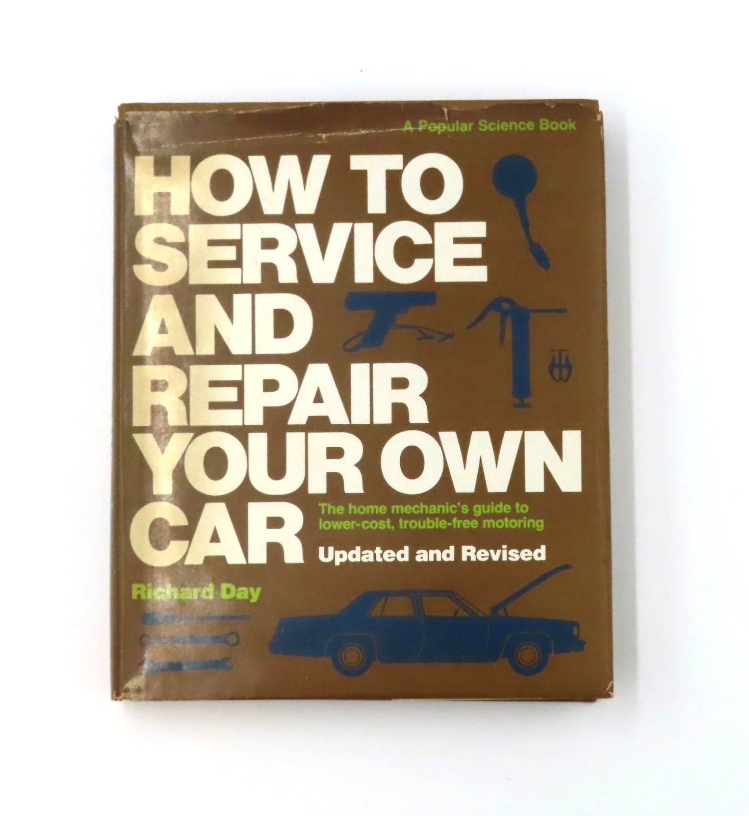 How To Service And Repair Your Own Car by Richard Day 1979 Vintage HC DJ