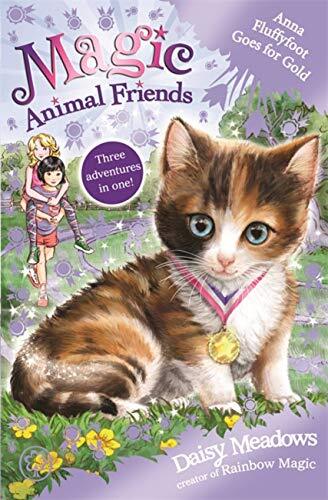Anna Fluffyfoot Goes for Gold: Special 6 (Magic Animal Frie… by Meadows, Daisy
