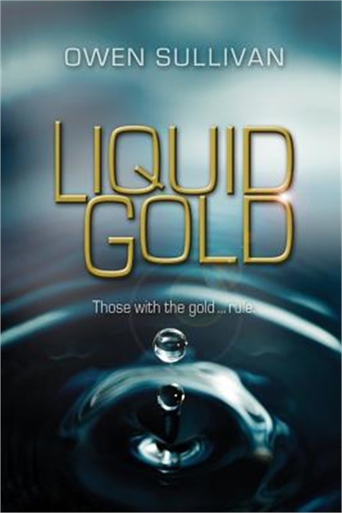 Liquid Gold (Paperback or Softback)