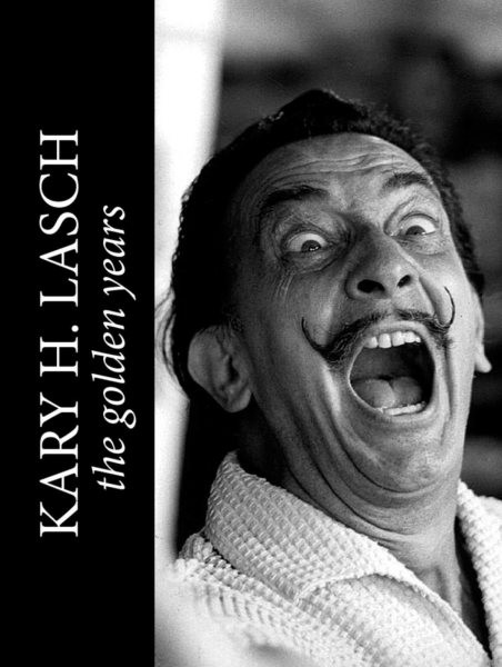 Kary H. Lasch : The Golden Years, Hardcover by Hjorth, Michel; Lofgren, Chris…