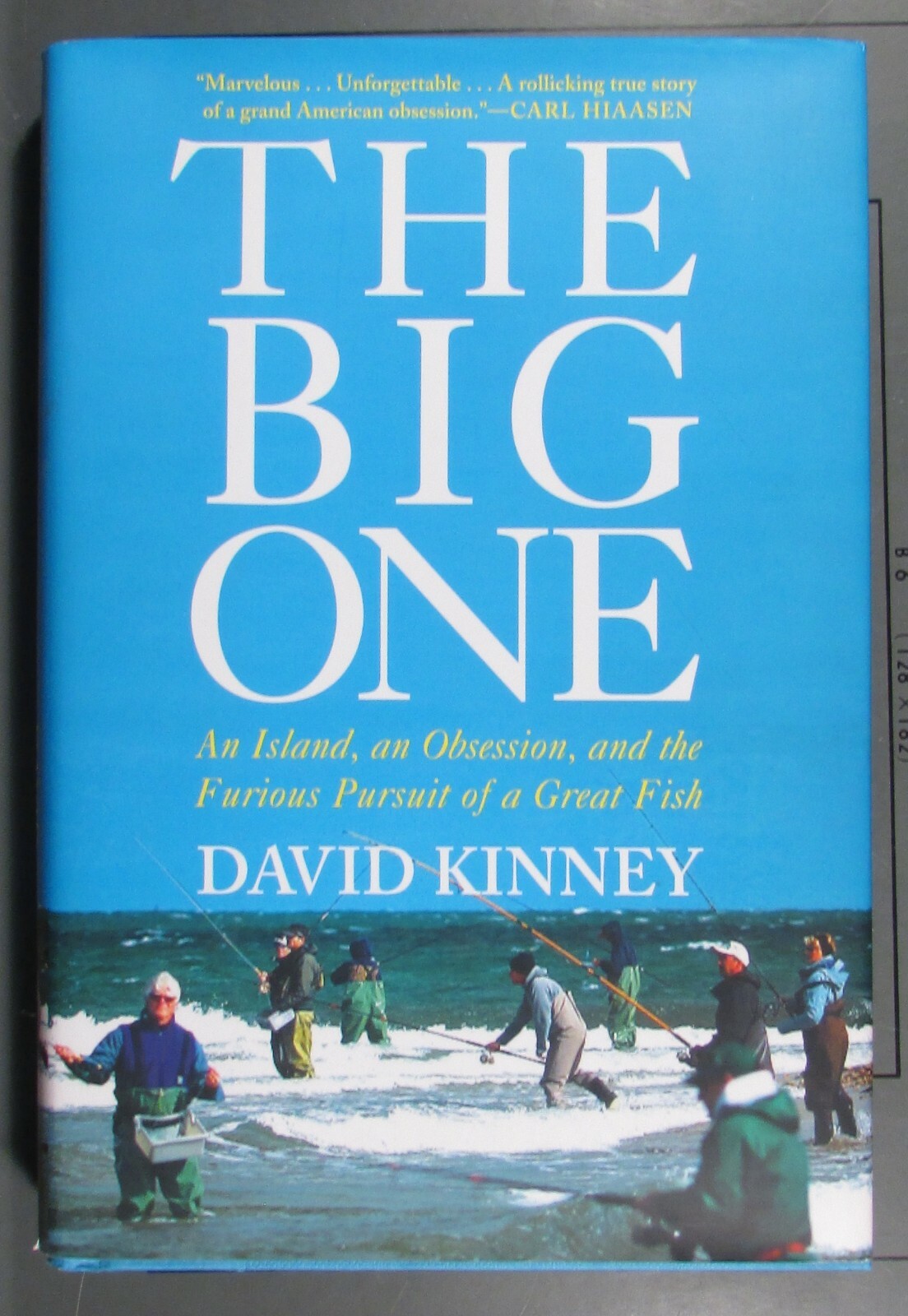The Big One: An Island, an Obsession, and the Furious Pursuit of a Great Fish