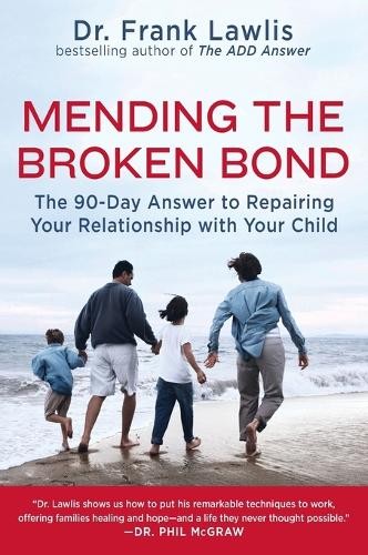 Frank Lawlis Mending the Broken Bond (Paperback) (UK IMPORT)