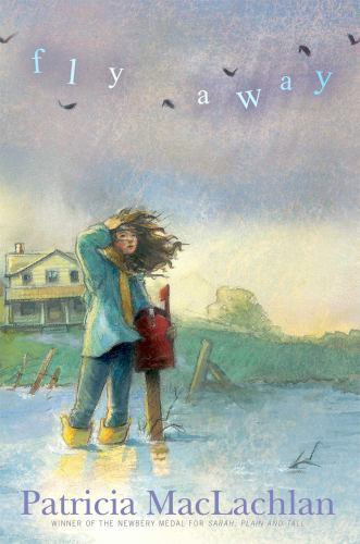 Fly Away – 9781442460089, hardcover, Patricia MacLachlan