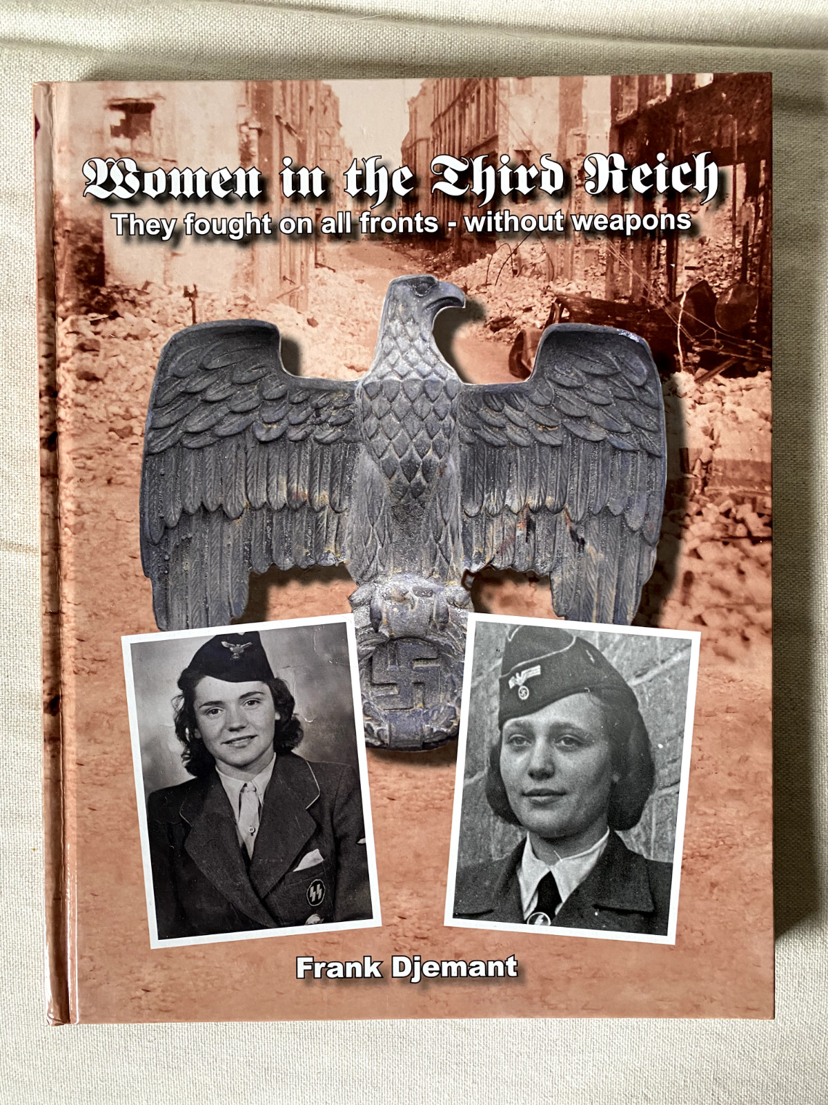 WOMEN IN THE THIRD REICH: THEY FOUGHT ON ALL FRONTS – WITHOUT WEAPONS new