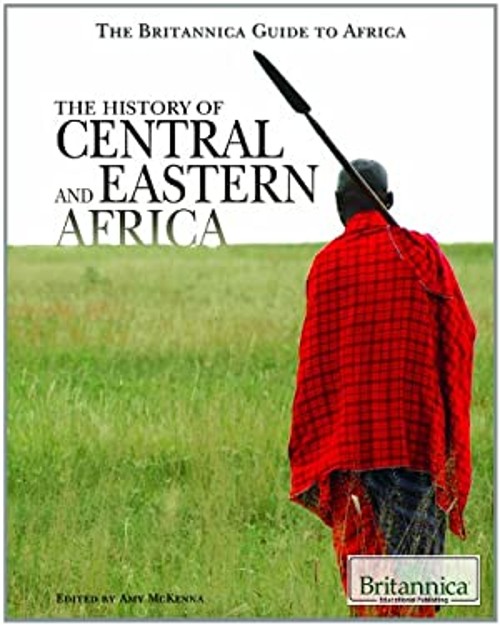 The History of Central and Eastern Africa Hardcover