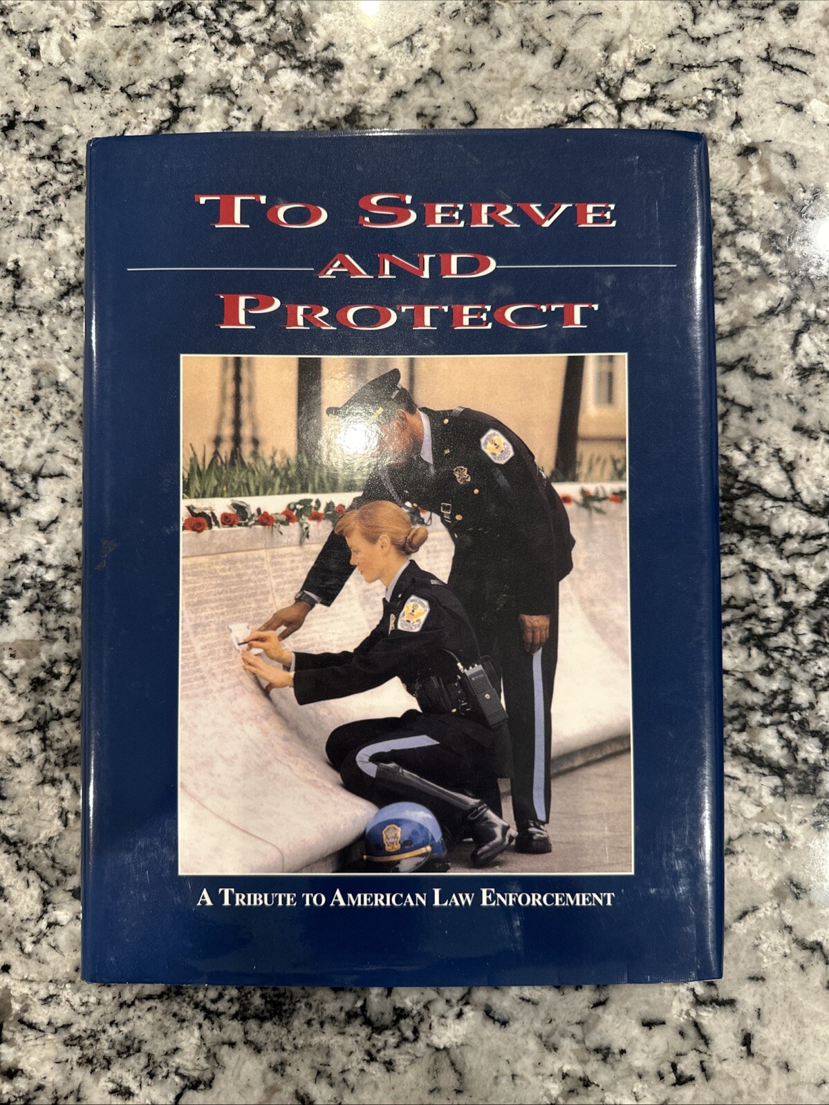 National Law Enforcement “To Serve and Protect” by Turner Publishing Company…