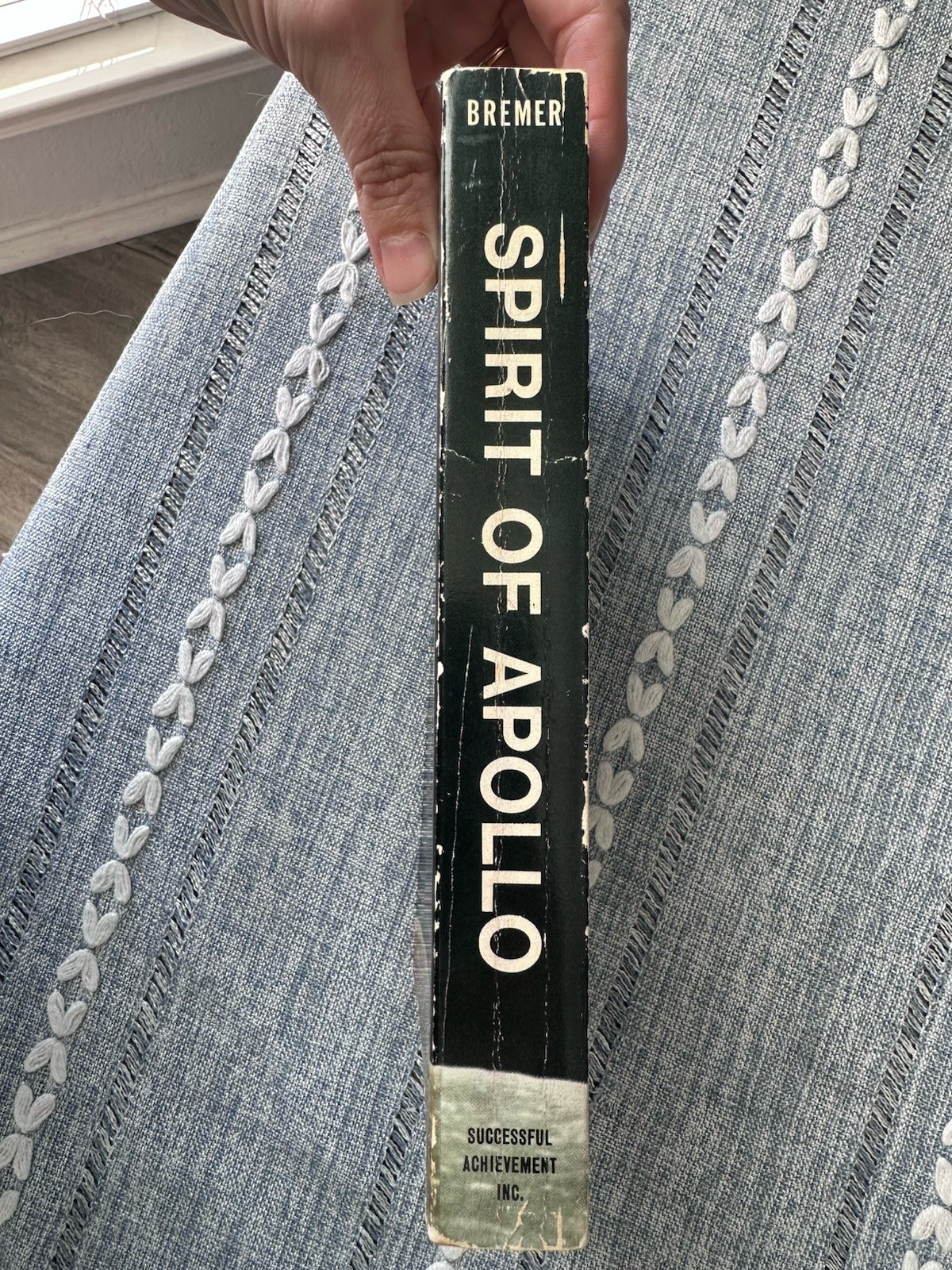 Sidney Newton Bremer Spirit of Apollo Award Winning Edition Paperback Self-Help
