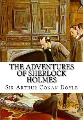 The Adventures of Sherlock Holmes, Conan Doyle, Sir Arthur, Good Book