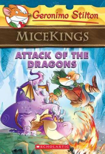Attack of the Dragons (Geronimo Stilton Micekings #1) – Paperback – GOOD