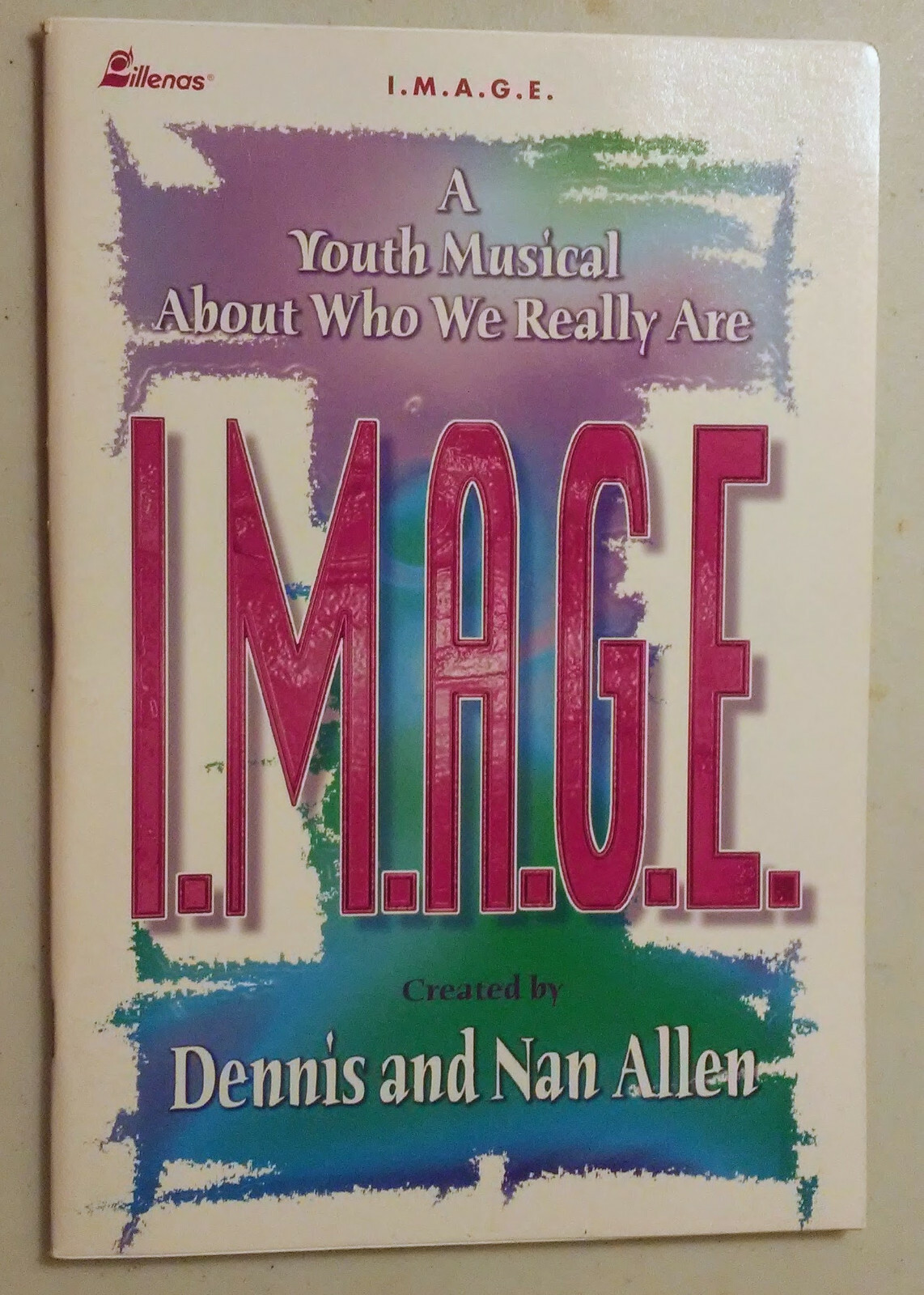 I.M.A.G.E. Image Dennis & Nan Allen songbook A Youth Musical 1997 Pilot Point
