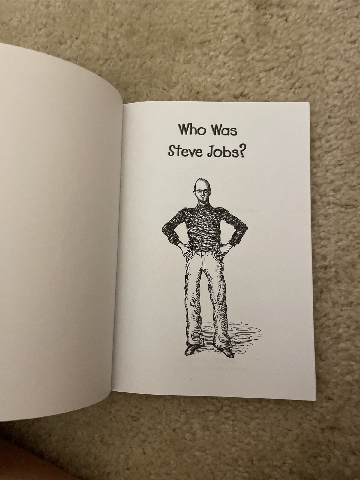 Who Was… ? Ser.: Who Was Steve Jobs? by Pamela D. Pollack and Meg Belviso…