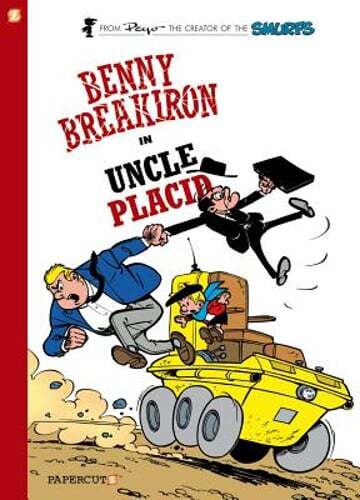 Benny Breakiron #4: Uncle Placid by Yvan Delporte: Used