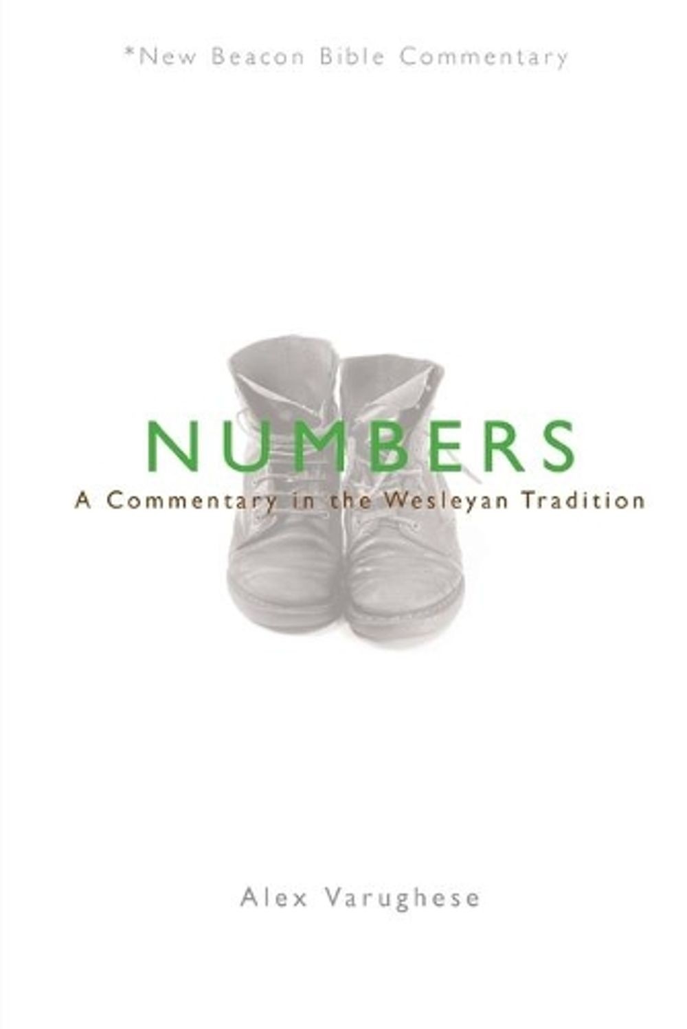 Nbbc, Numbers: A Commentary in the Wesleyan Tradition by Alex Varughese (English