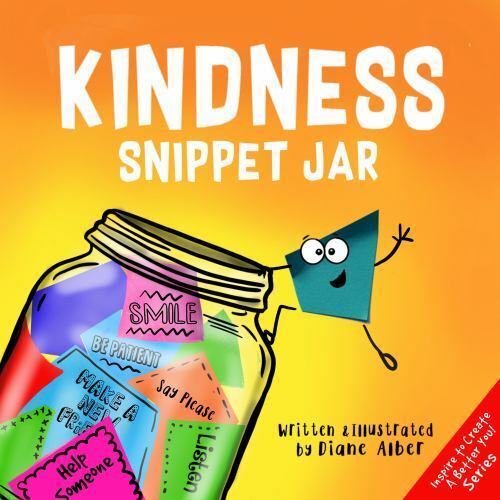Kindness Snippet Jar by Alber, Diane, Alber, Diane