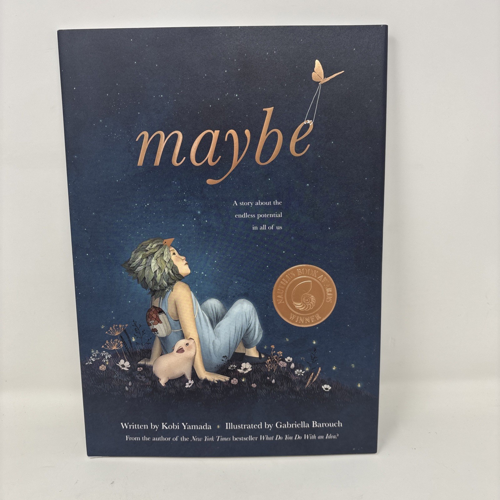 Maybe – A Story About Endless Potential in All of Us By Kobi Yamada NEW