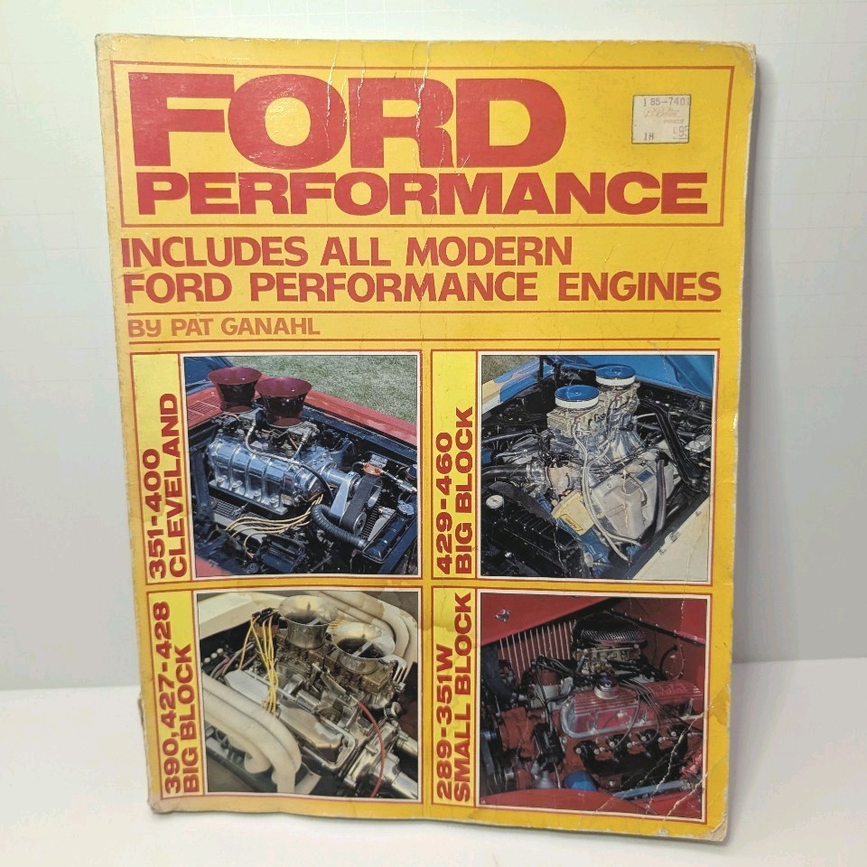 Ford Performance Includes All Modern Engines 1979 Book by Pat Ganahl USA