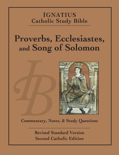 Proverbs, Ecclesiastes, and Song of Solomon by Hahn, Scott; Mitch, Curtis