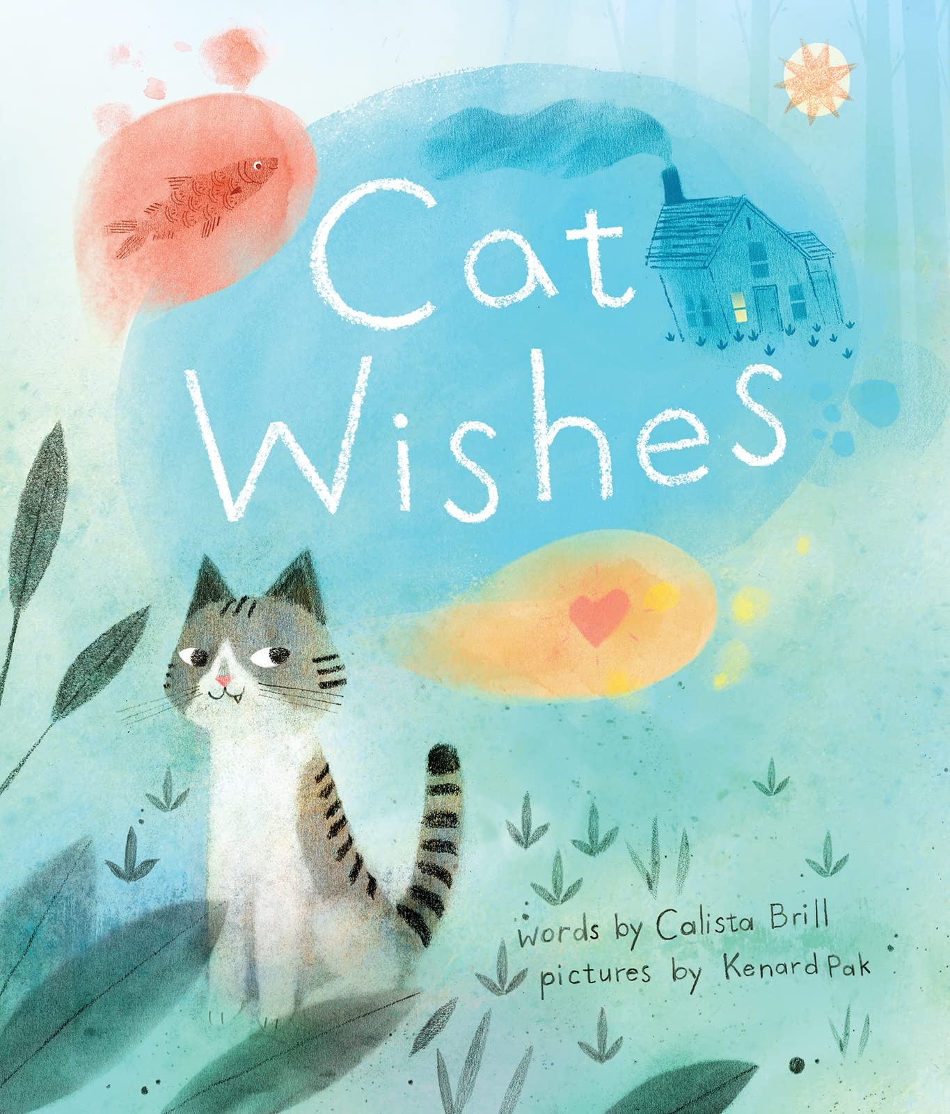 Cat Wishes: A Sweet and Clever Fairytale for Children (Ages 4-7) About True …