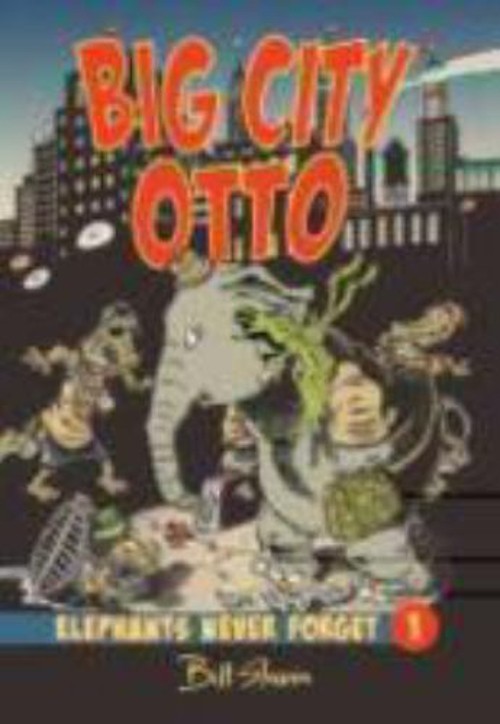 Big City Otto Hardcover Bill, Melo, Esperanca Slavin