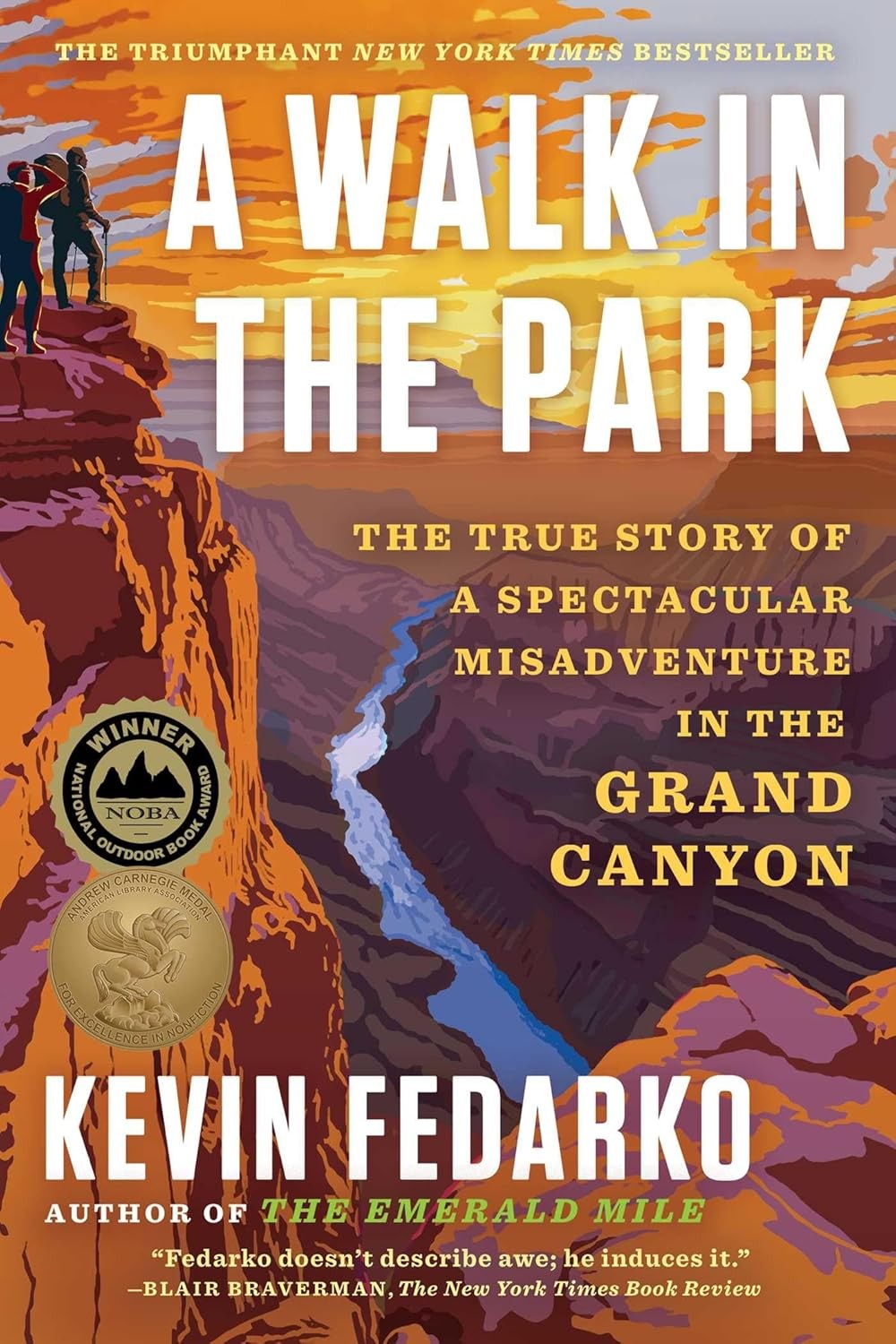 A Walk in the Park: The True Story of a Spectacular Misadventure in th Paperback
